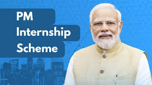 Prime Minister Internship Scheme 2024