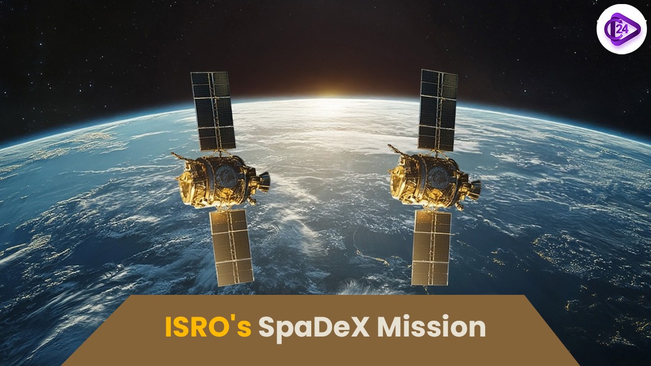 ISRO's SpaDeX Mission: A Historic Leap in Spacecraft Docking Technology