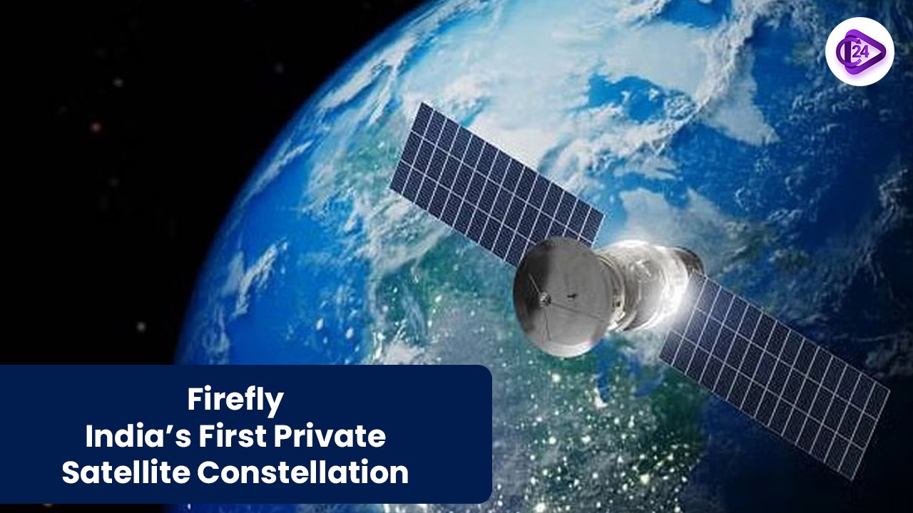 India’s First Private Satellite Constellation ‘Firefly’ Marks a Milestone in Space Innovation