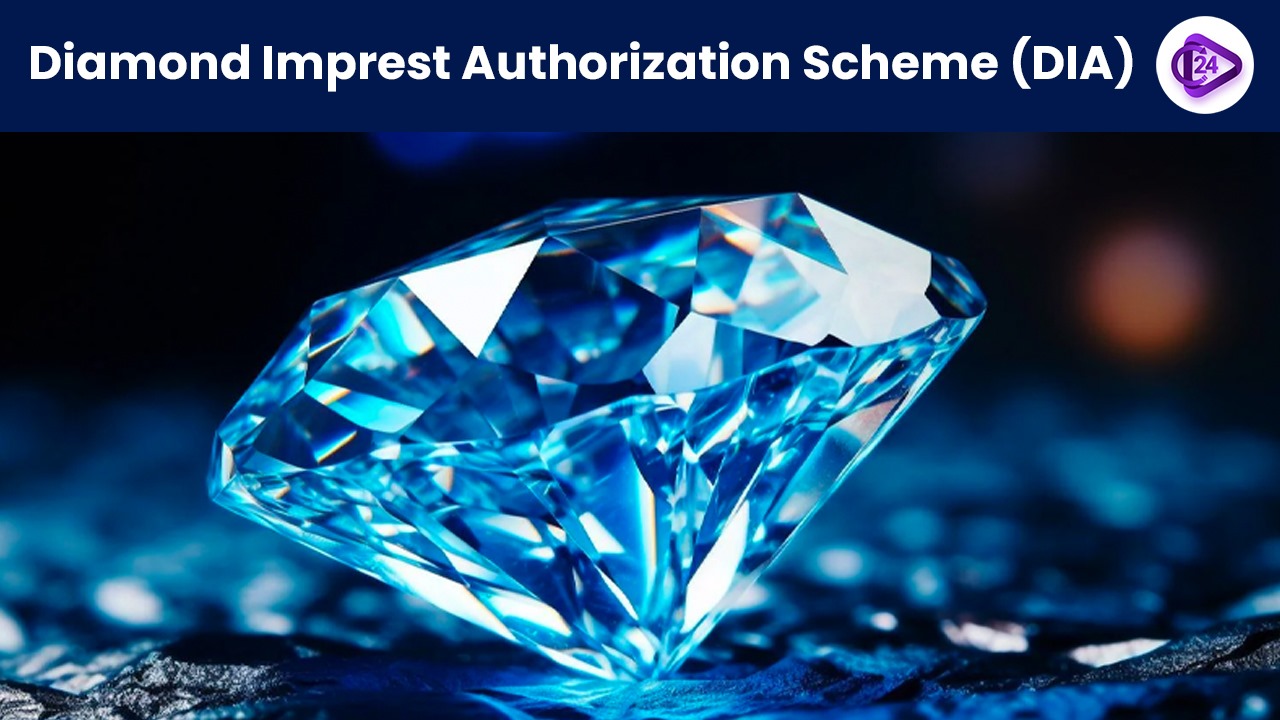 Diamond Imprest Authorization Scheme (DIA) to Boost India’s Global Diamond Trade