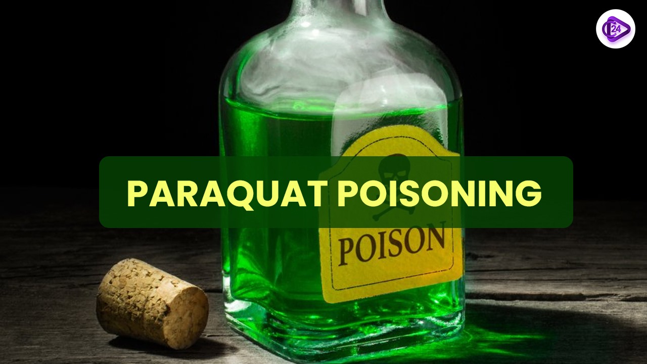 Paraquat Poisoning and Its Lethal Nature