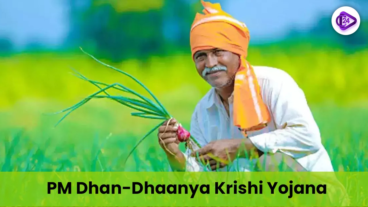 PM Dhan Dhaanya Krishi Yojana 2025 Empowering Farmers and Rural Economy