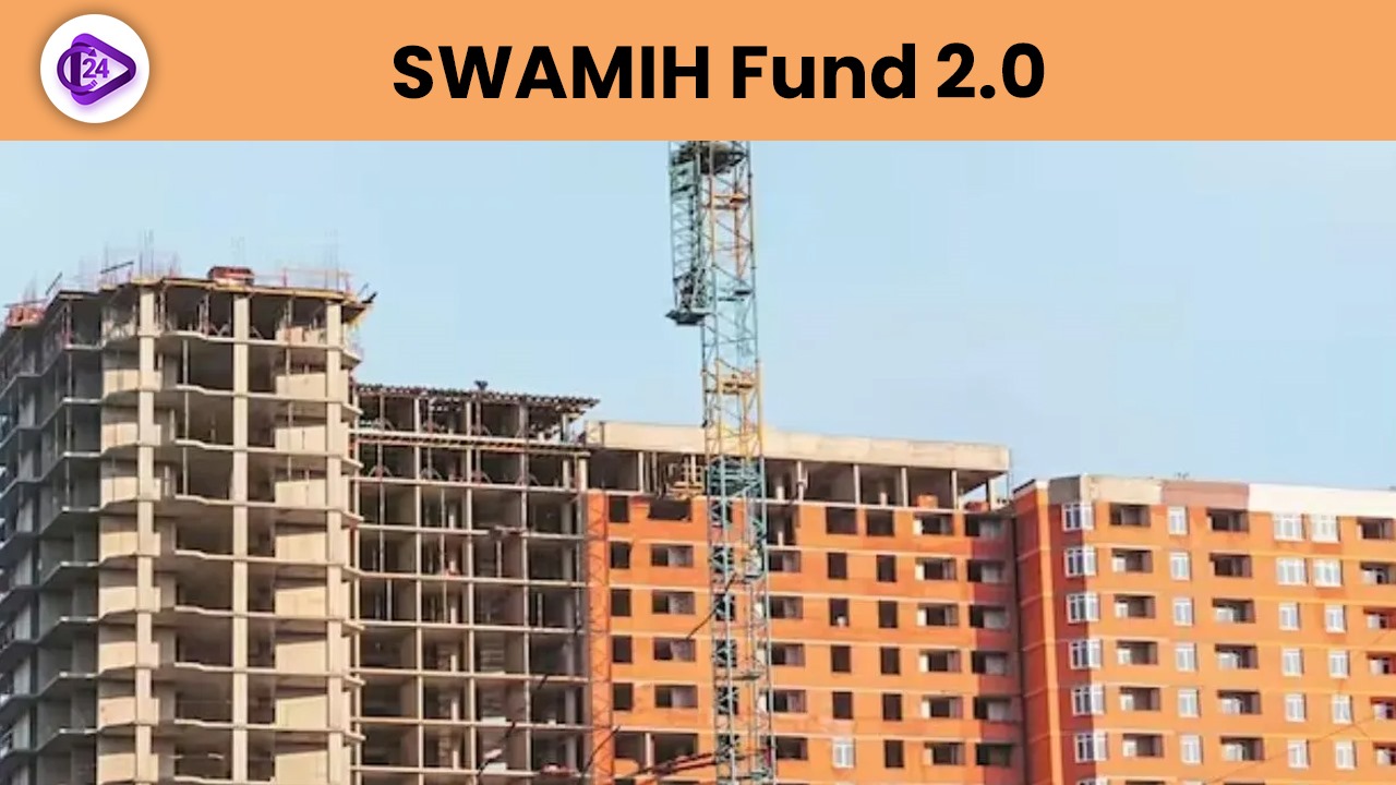 SWAMIH Fund 2.0: Boosting India's Real Estate Revival