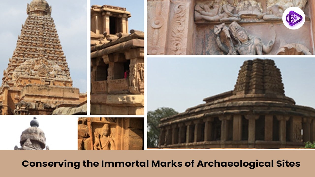 Conserving the Immortal Marks of Archaeological Sites: Conservation Amidst Modern Challenges