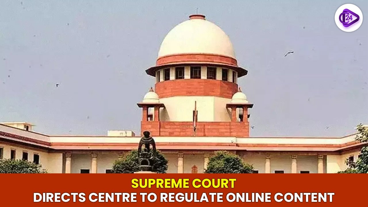 Supreme Court Directs Centre to Regulate Online Content Without Censorship