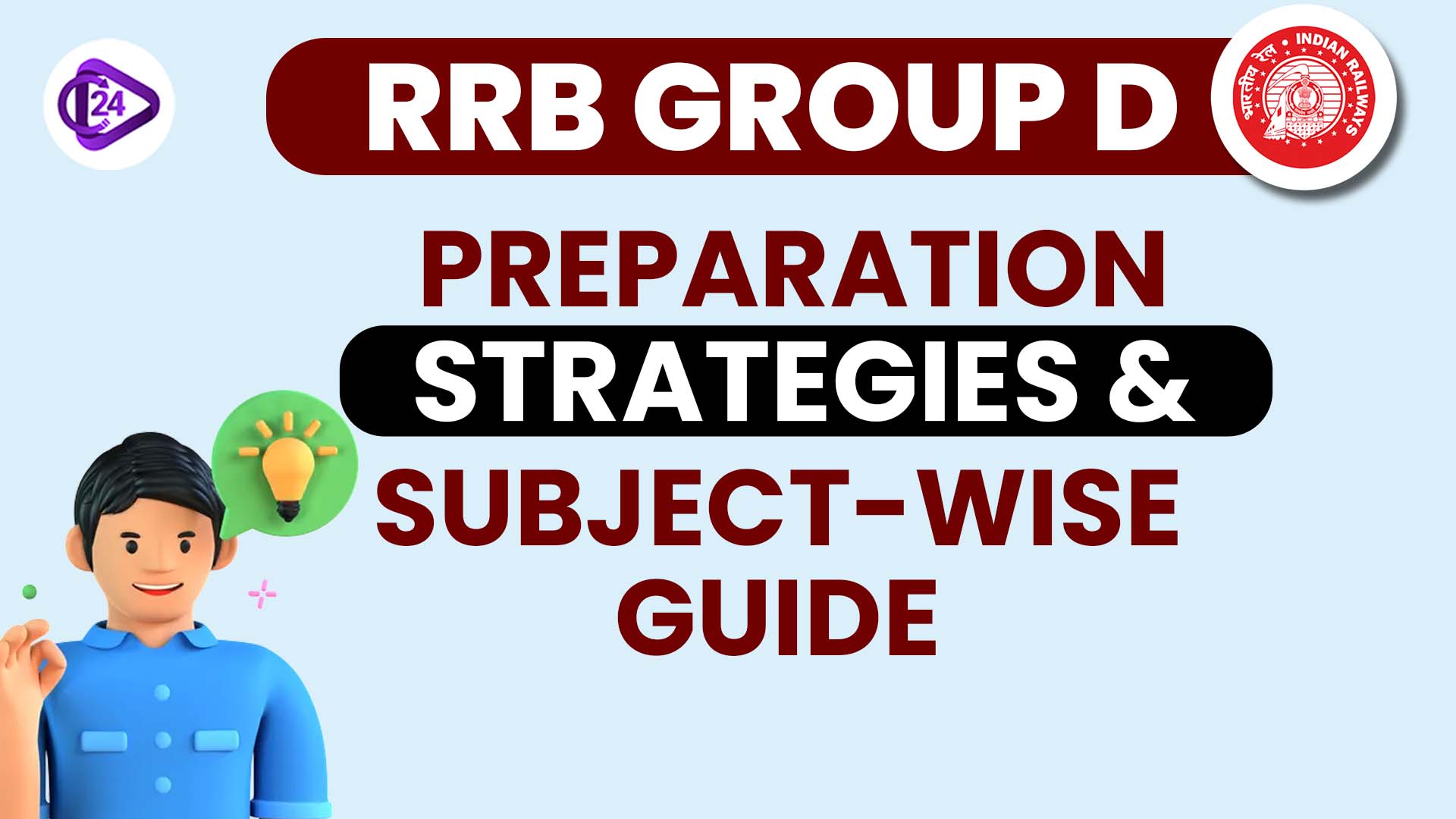 RRB GROUP D Exam Preparation 2025