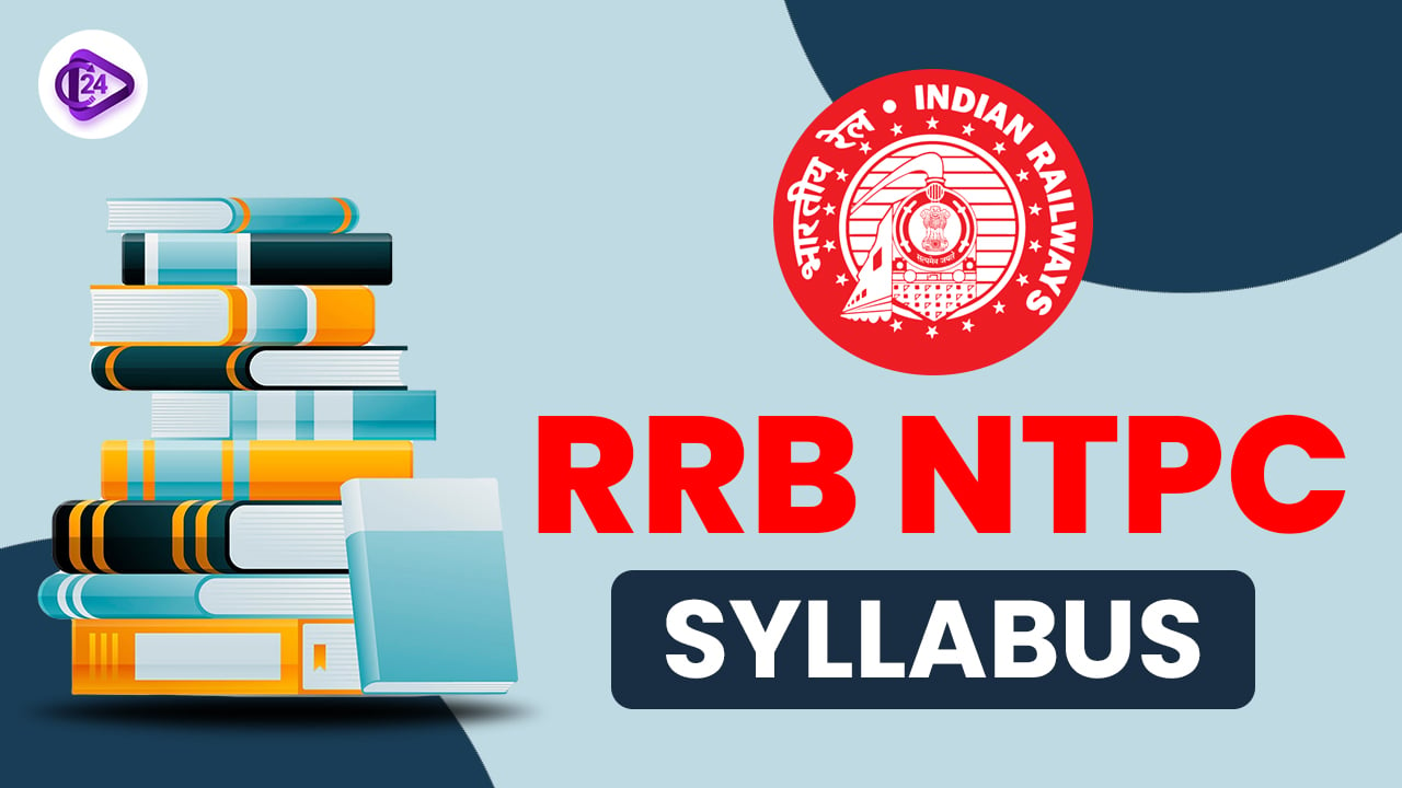 RRB NTPC Exam  Syllabus