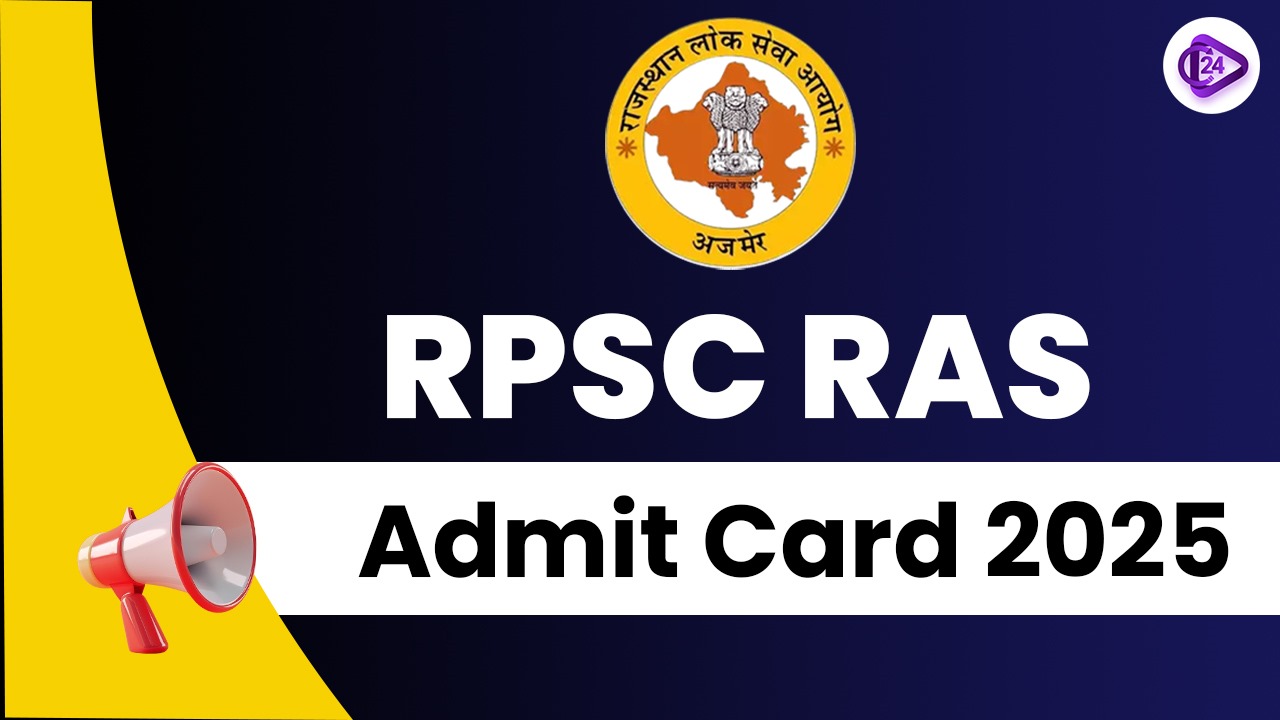 RPSC RAS Exam Admit Card 2025