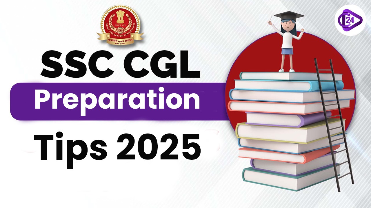 SSC CGL Preparation Tips 2025