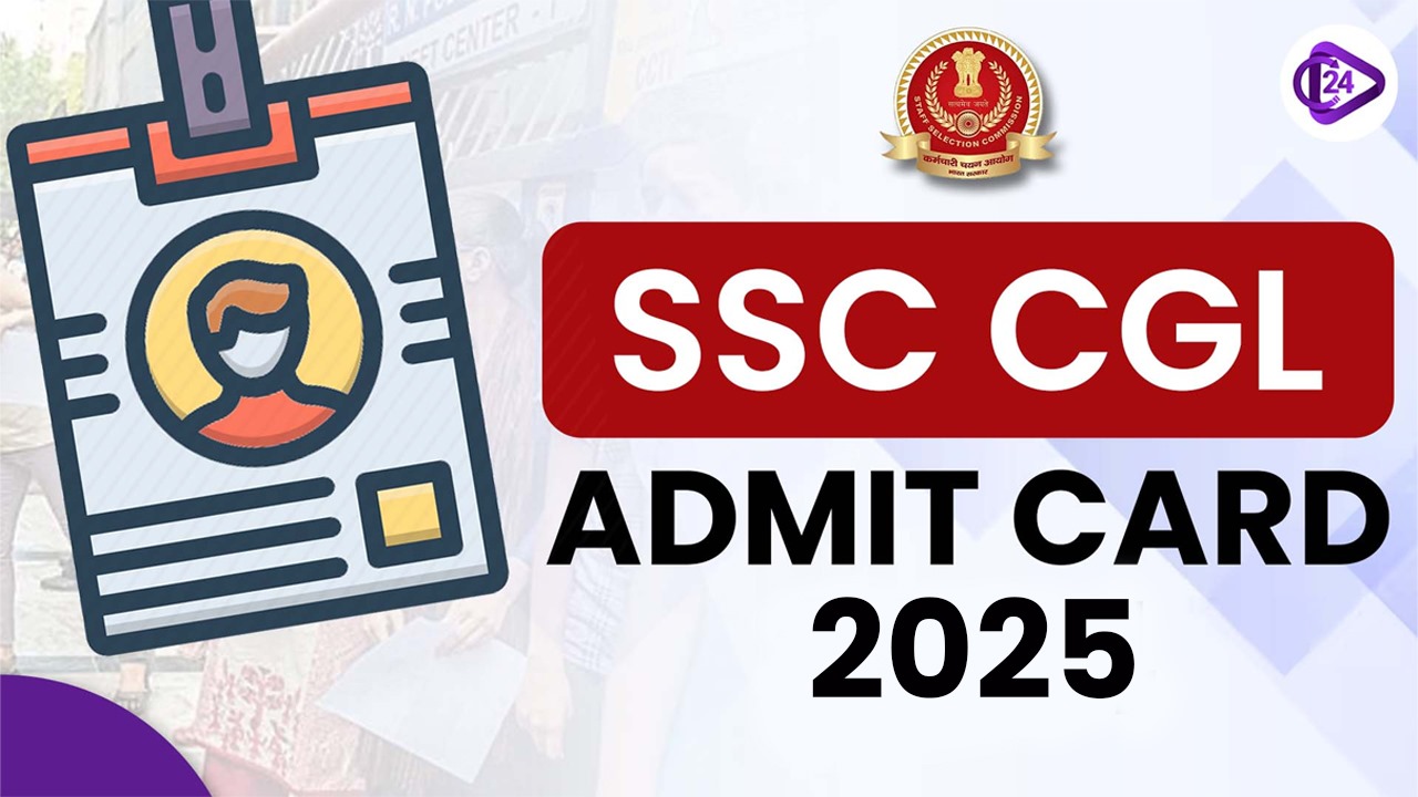 SSC CGL Admit Card 2025