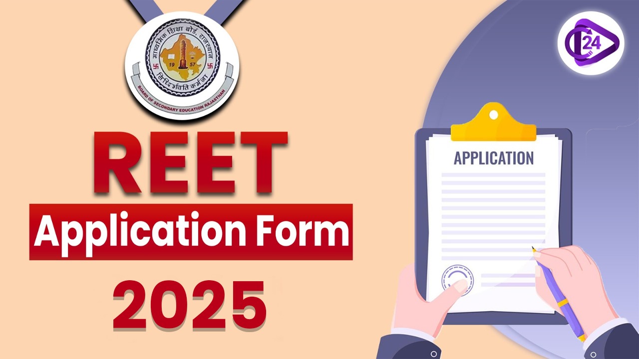 REET Application Form 2025