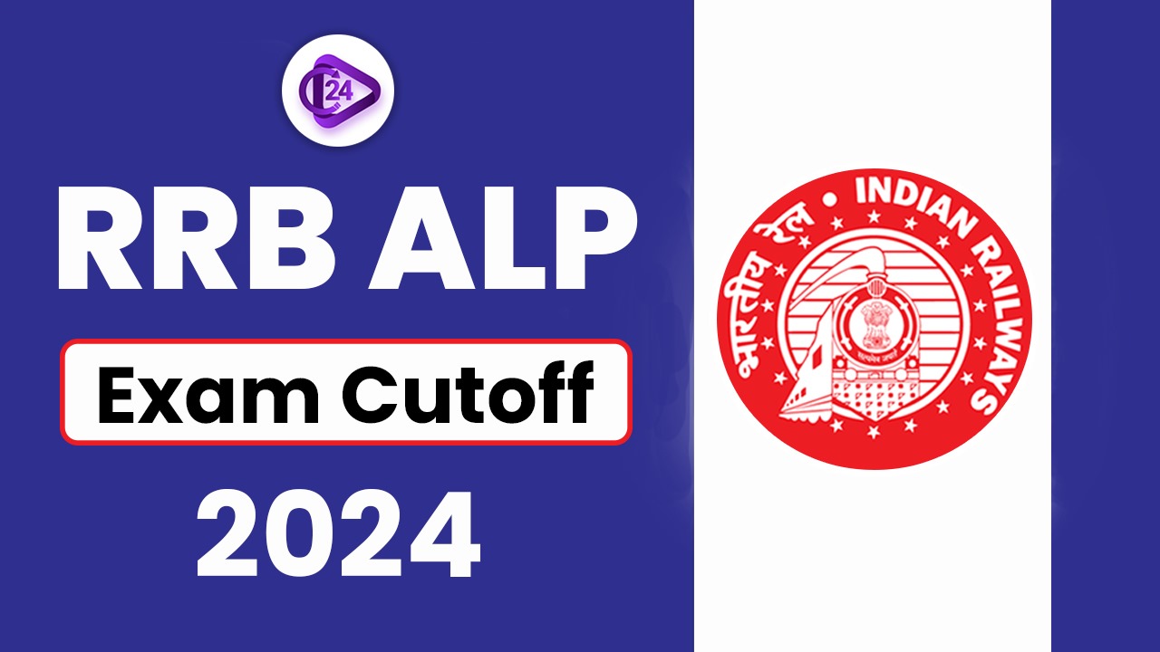 RRB ALP Exam Cutoff 2024