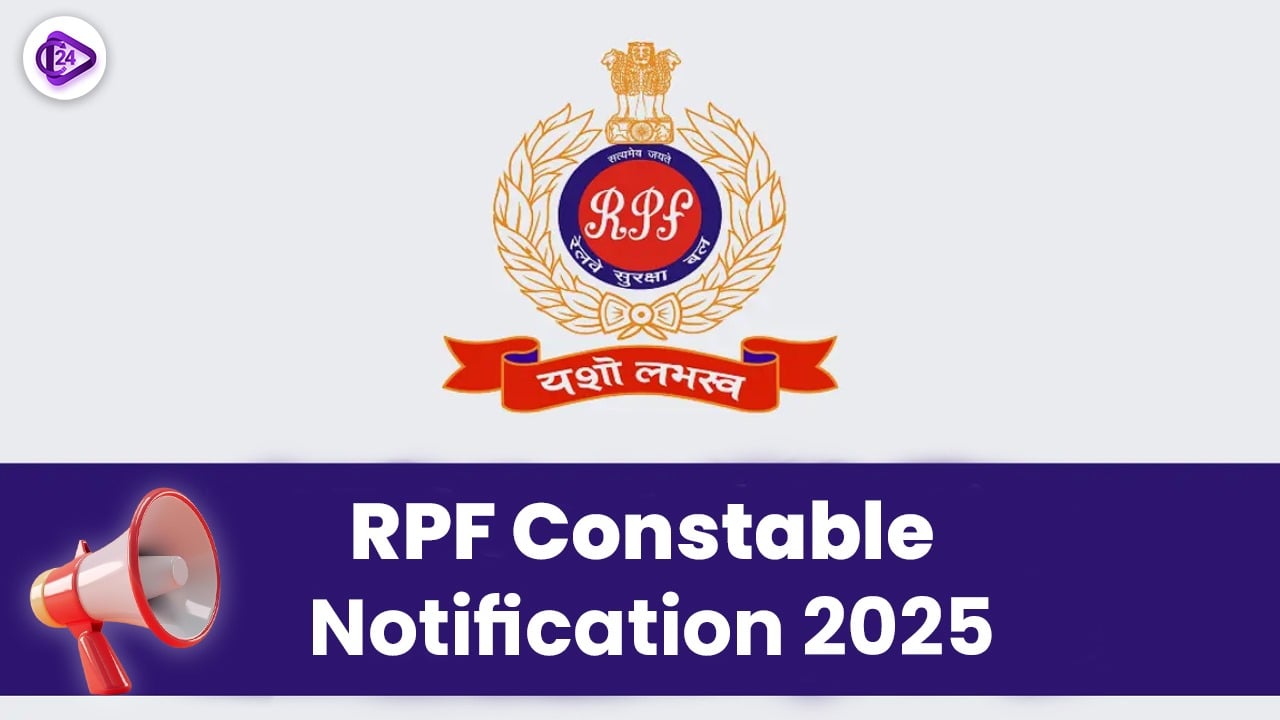 RPF Constable Notification 2025