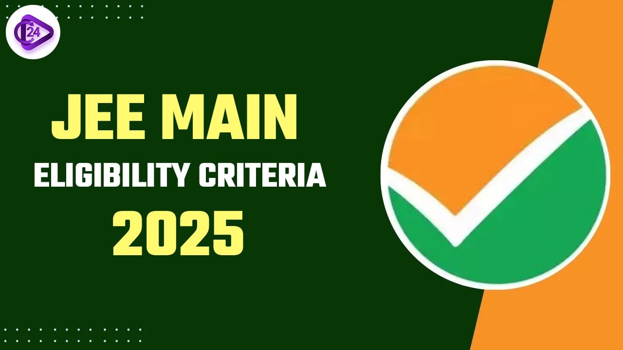 JEE Mains Eligibility Criteria 2025