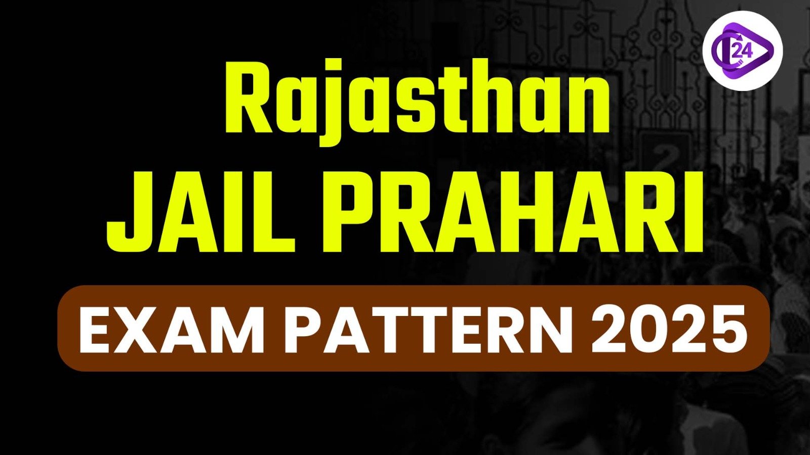 Rajasthan Jail Prahari Exam Pattern 2025