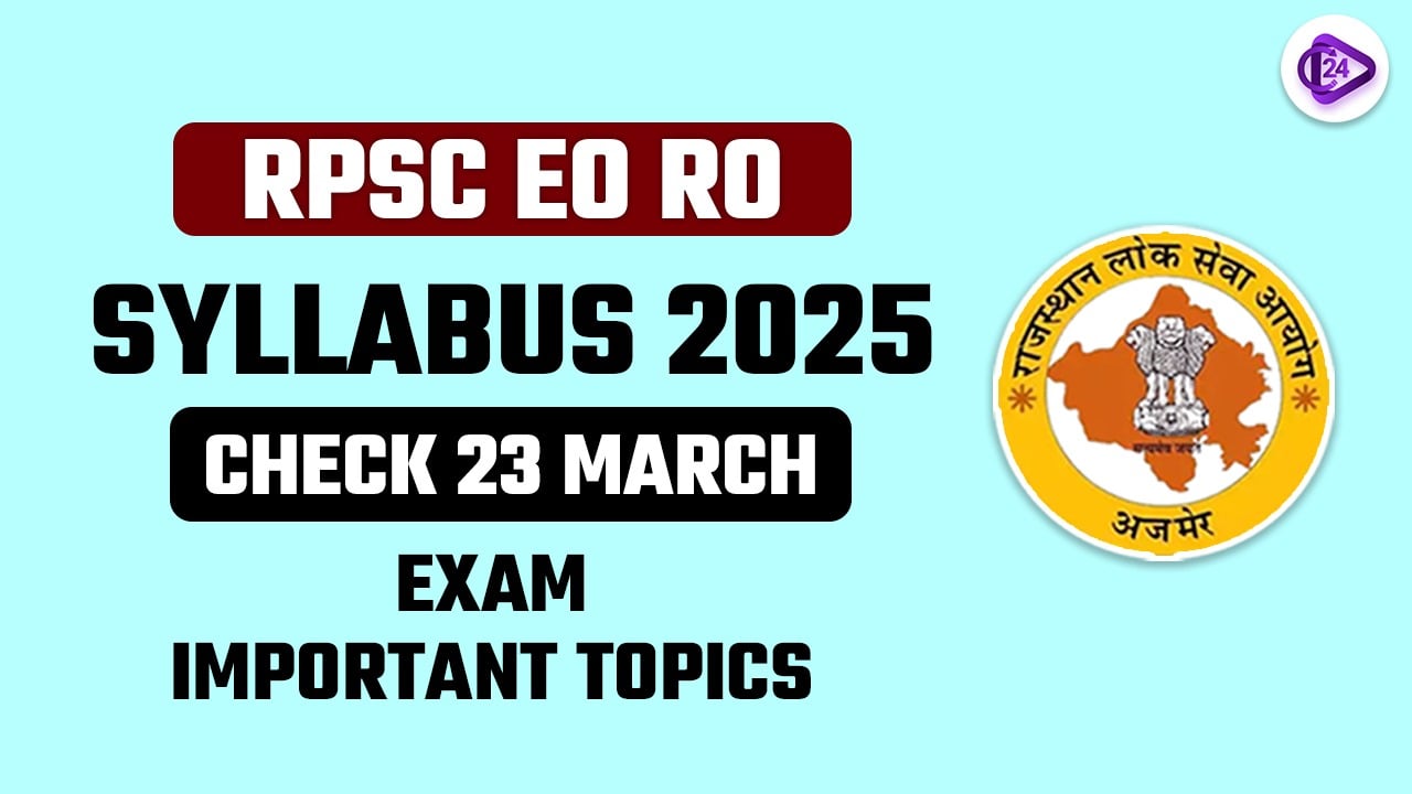 RPSC EO RO Syllabus 2025: Check 23 March Exam Important Topics