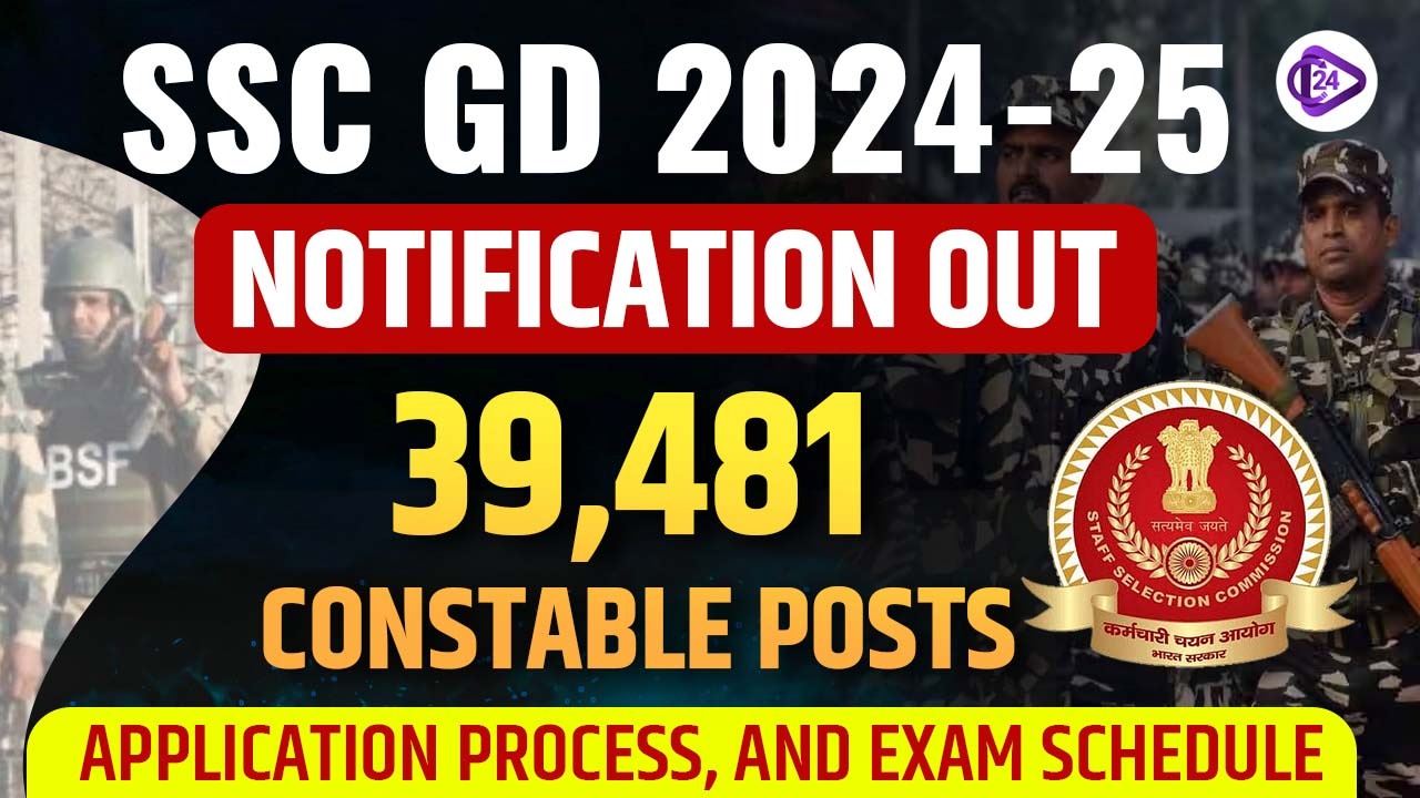 SSC GD 2024-25 Notification 39,481 Posts  