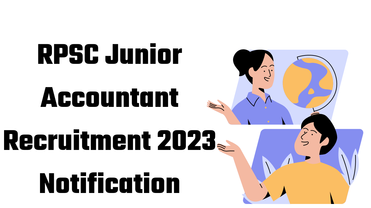 rpsc-junior-accountant-recruitment-2023-notification