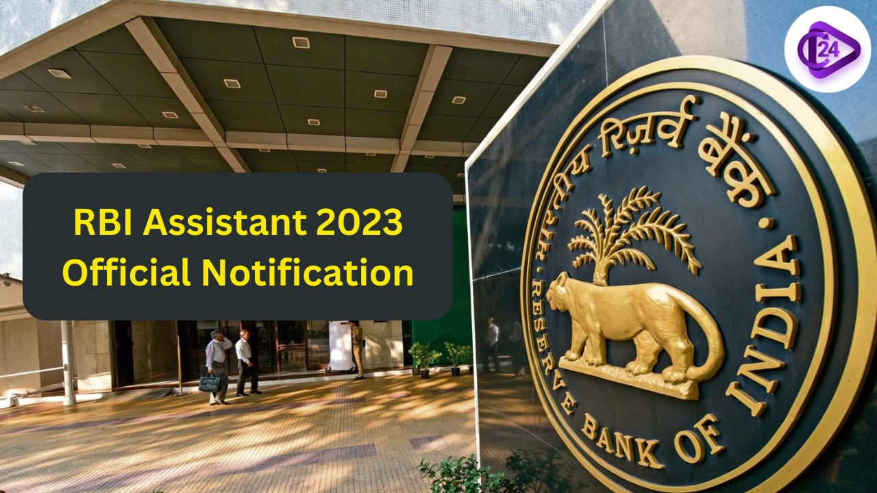 Rbi Assistant Exam 2023 Notification Out