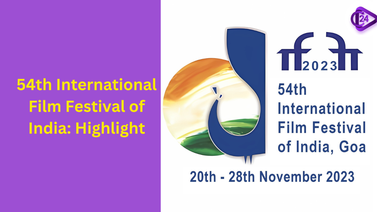 54th International Film Festival of India Highlight